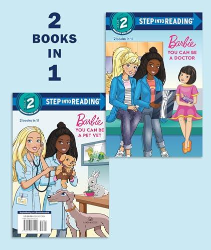 You Can Be a Doctor/You Can Be a Pet Vet: 2 Books in 1 (Barbie, Step Into Reading, Step 2)