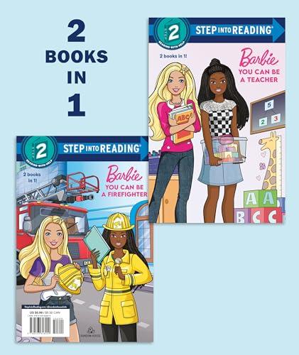 You Can Be a Teacher/You Can Be a Firefighter (Barbie, Step Into Reading, Step 2)