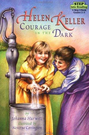 Helen Keller: Courage in the Dark (Step Into Reading, Step 4)