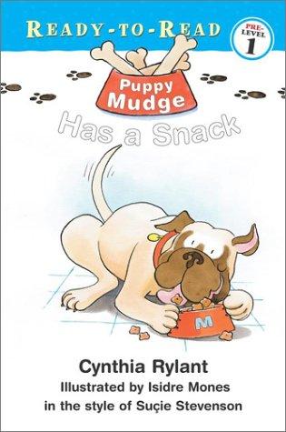 Puppy Mudge Has a Snack (Ready- To-Read, Pre-Level 1)