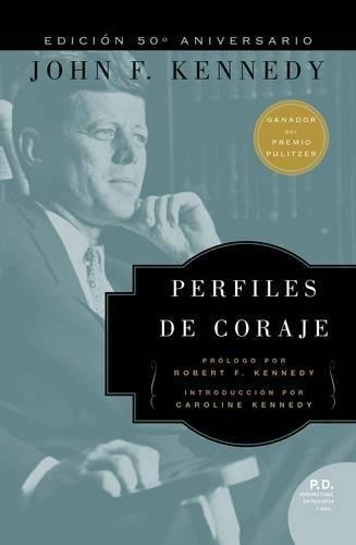 Perfiles De Coraje (Edicion 50th Aniversario)