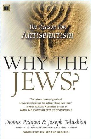 Why the Jews? (Revised & Updated)