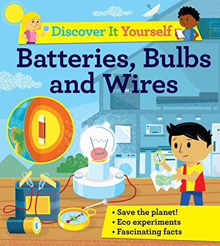 Batteries, Bulbs, and Wires (Discover It Yourself)