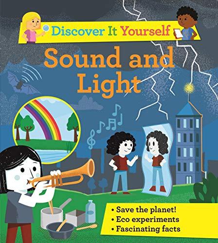 Sound and Light (Discover It Yourself)