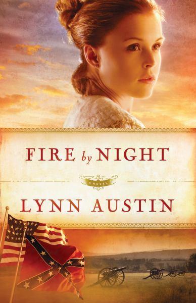 Fire by Night (Refiners Fire, Bk. 2)