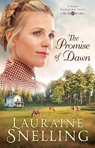 The Promise of Dawn (Under Northern Skies, Bk. 1)