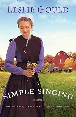 Simple Singing (The Sisters of Lancaster County, Bk. 2)