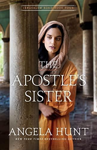 The Apostle's Sister (Jerusalem Road, Bk. 4)
