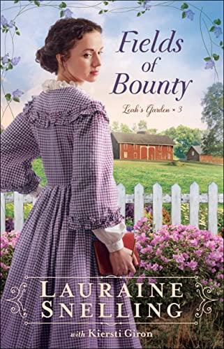 Fields of Bounty (Leah's Garden, Bk. 3)