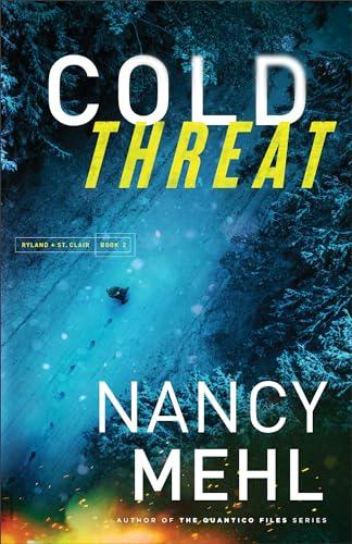 Cold Threat (Ryland & St. Clair, Bk. 2)