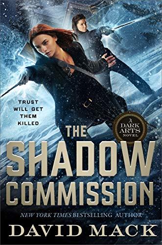 The Shadow Commission (Dark Arts, Bk. 3)
