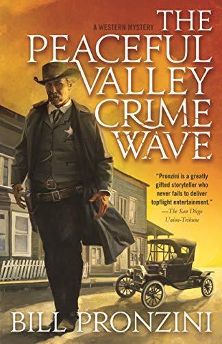 The Peaceful Valley Crime Wave: A Western Mystery