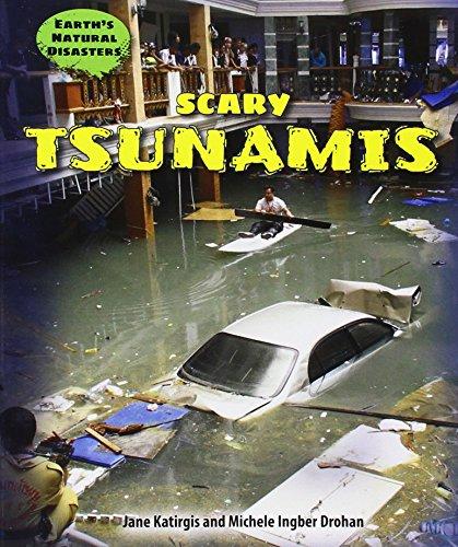 Scary Tsunamis (Earth's Natural Disasters)