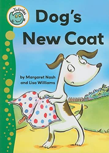 Dog's New Coat (Tadpoles)