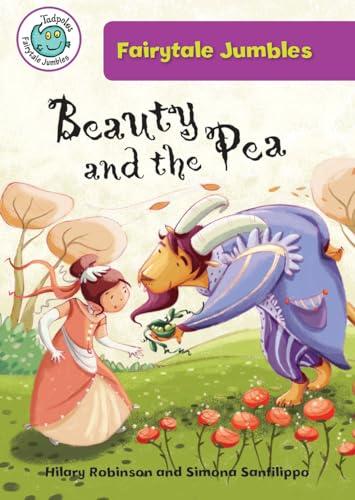 Beauty and the Pea (Tadpoles: Fairytale Jumbles)