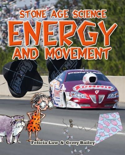Energy and Movement (Stone Age Science)