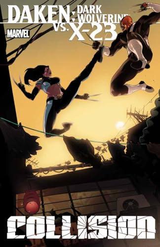 Collision (Daken Dark Wolverine vs. X-23)