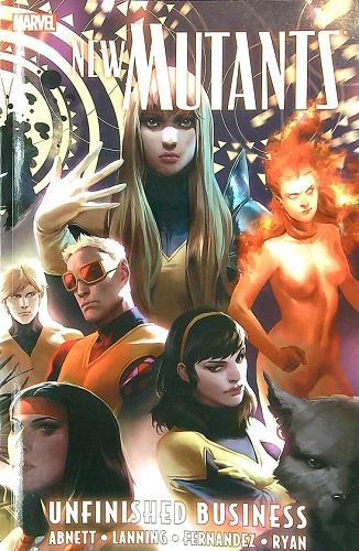 Unfinished Business (New Mutants, Volume 4)