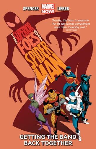 Getting the Band Back Together (The Superior Foes of Spider-Man, Volume 1)