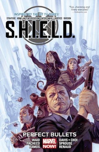 Perfect Bullets (S.H.I.E.L.D., Volume 1)