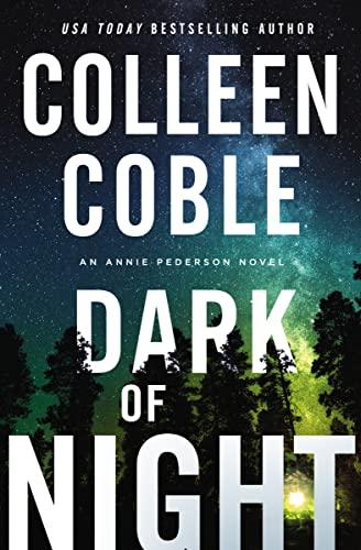 Dark of Night (Annie Pederson, Bk. 2)