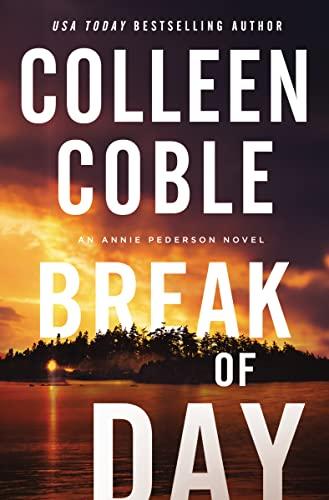 Break of Day (Annie Pederson, Bk. 3)