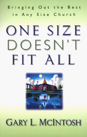 One Size Doesn't Fit All: Bringing Out the Best in Any Size Church