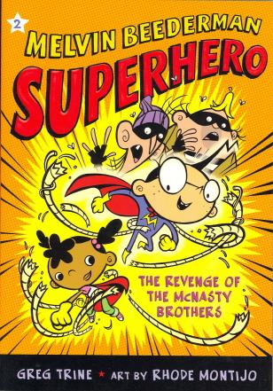 The Revenge Of The McNasty Brothers (Melvin Beederman Superhero, Bk. 2)