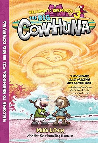 The Big Cowhuna (Welcome to Bermooda, Bk. 3)