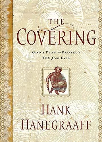 The Covering: God's Plan to Protect You From Evil