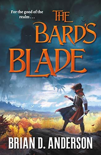 The Bard's Blade (The Sorcerer's Song, Volume 1)