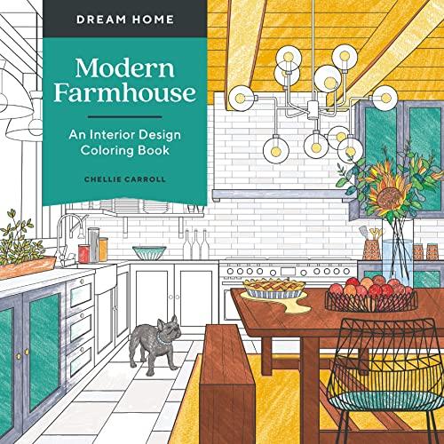 Modern Farmhouse: An Interior Design Coloring Book (Dream Home)