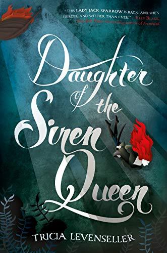 Daughter of the Siren Queen (Daughter of the Pirate King, Bk. 2)