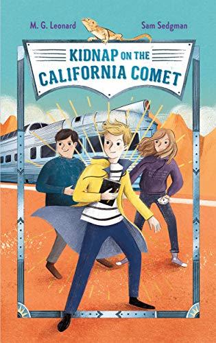 Kidnap on the California Comet (Bk. 2)