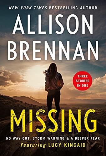 Missing: 3-in-1 Stories (No Way Out/Storm Warning/A Deeper Fear)