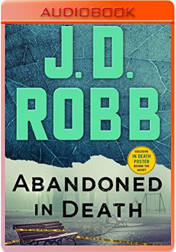 Abandoned in Death (In Death, Vol. 54)