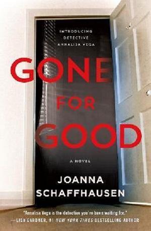 Gone for Good (Detective Annalisa Vega, Bk. 1)