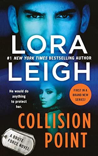 Collision Point (Brute Force, Bk. 1)