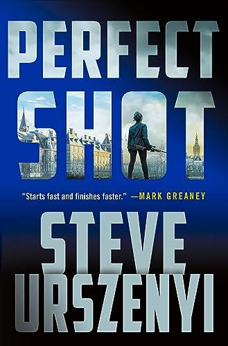 Perfect Shot (Special Agent Alexandra Martel, Bk. 1)