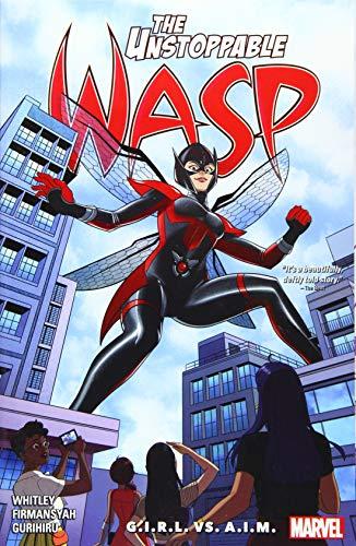 G. I. R. L. VS. A. I. M. (The Unstoppable Wasp: Unlimited, Volume 2)