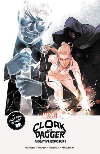 Negative Exposure (Cloak and Dagger)