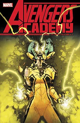 Avengers Academy (The Complete Collection, Vol. 3)