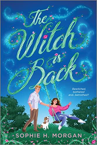 The Witch is Back (Toil and Trouble, Bk. 1)