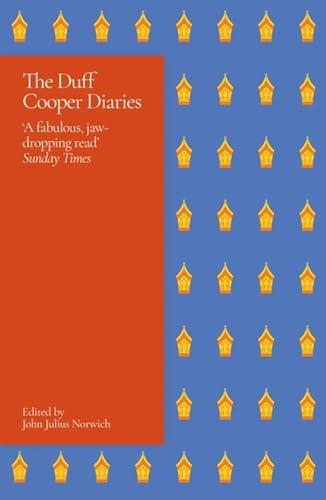 The Duff Cooper Diaries: 1915-1951