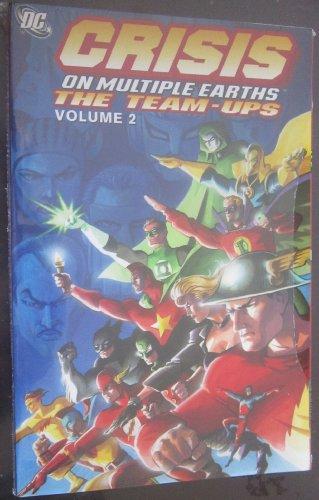The Team-Ups (Crisis on Multiple Earths, Volume 2)