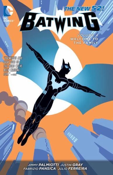 Welcome to the Family Vol. 4 (Batwing, The New 52!)