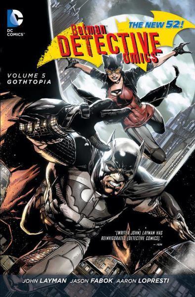Gothopia (Batman Detective Comics, Volume 5)