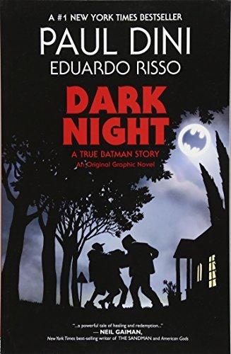 Dark Night: A True Batman Story