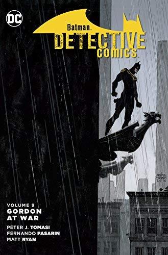 Gordon At War (Batman Detective Comics, Volume 9)