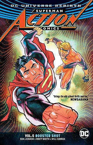 Booster Shot (Superman Action Comics Rebirth, Volume 5)